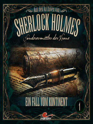 cover image of Sherlock Holmes, Sonderermittler der Krone--Aus den Archiven, Folge 1